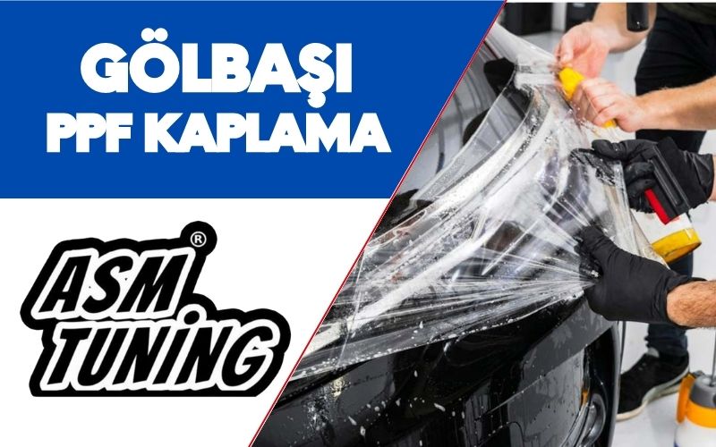 Gölbaşı PPF Kaplama