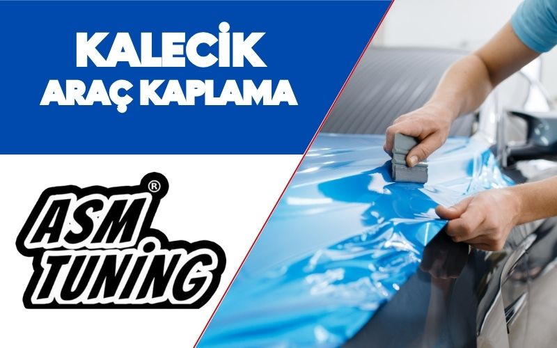 Kalecik Araç Kaplama