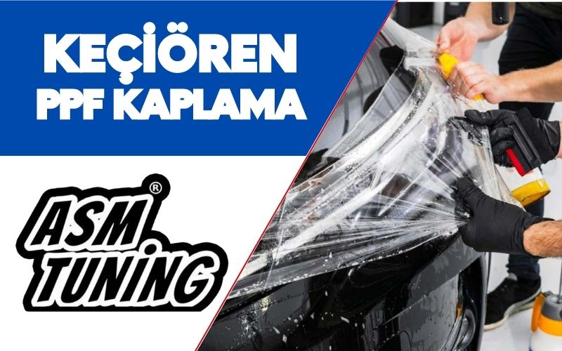 Keçiören PPF Kaplama