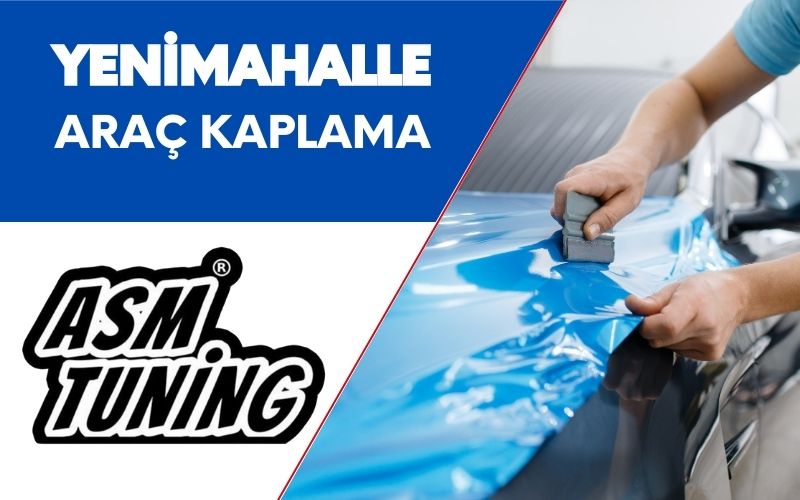 Yenimahalle Araç Kaplama