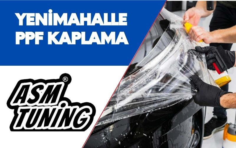 Yenimahalle PPF Kaplama